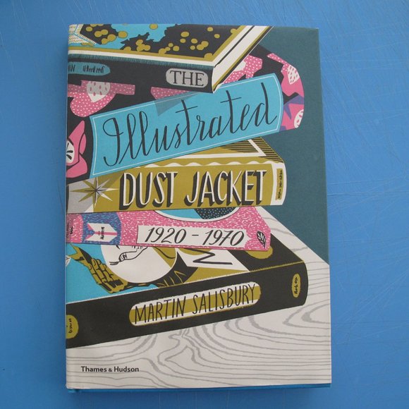 The Illustrated Dust Jacket 1920-1970 Hardcover 200 Pag Graphic Design - Picture 1 of 15